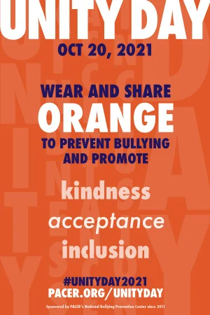 Unity Day October 20th, 2021. Wear Orange to prevent bullying. 