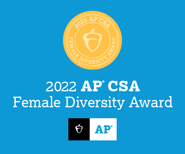2022 AP CSA Female Diversity Award